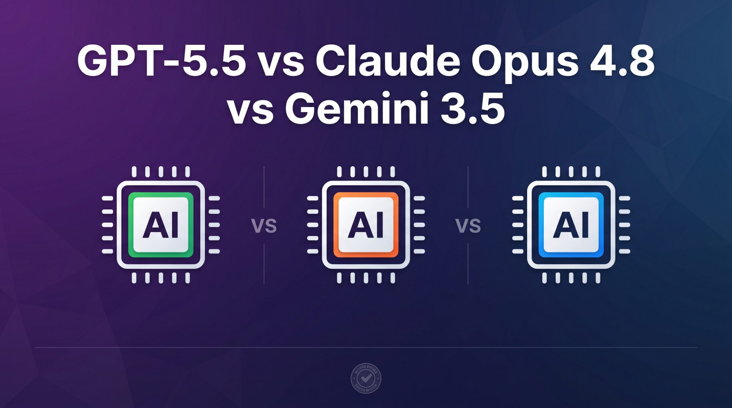 GPT-5.5 vs Claude Opus 4.8 vs Gemini 3.5